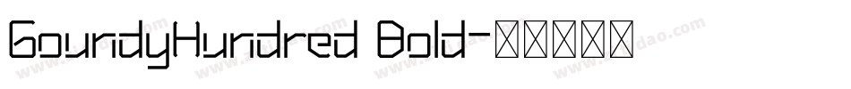 GoundyHundred Bold字体转换